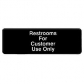 &quot;Restroom for Customer Use Only&quot; Sign, 9x3 Black Plastic