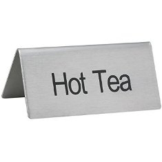 Winco - &quot;Hot Tea&quot; Tent Sign, Stainless Steel 3x1.25x1.5